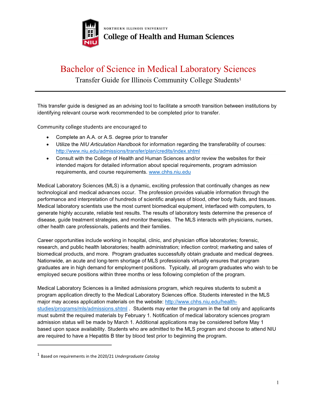 Bachelor of Science in Medical Laboratory Sciences Transfer Guide for Illinois Community College Students1