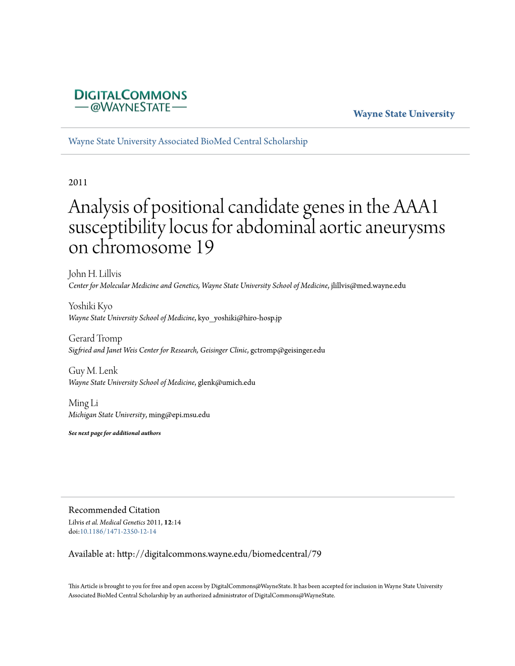 Analysis of Positional Candidate Genes in the AAA1 Susceptibility Locus for Abdominal Aortic Aneurysms on Chromosome 19 John H