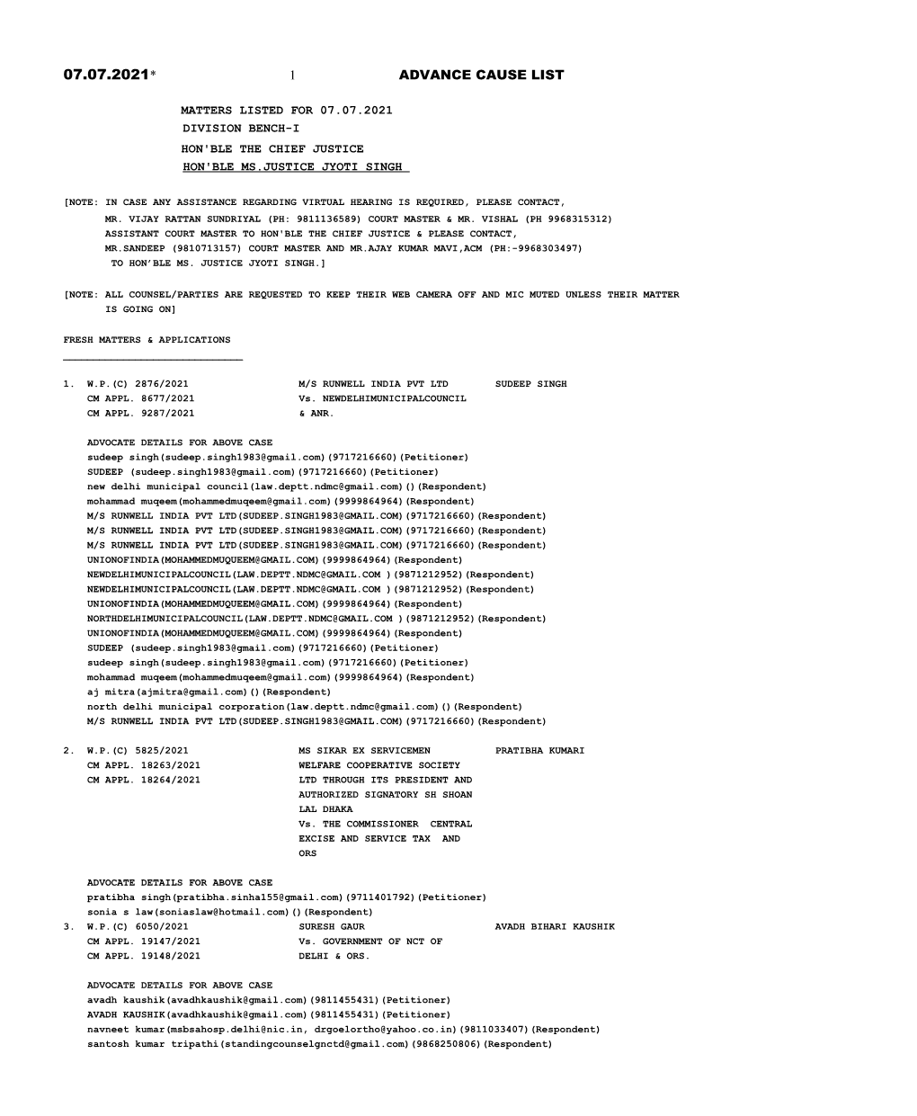 Matters Listed for 07.07.2021 Division Bench-I Hon'ble the Chief Justice Hon'ble Ms.Justice Jyoti Singh