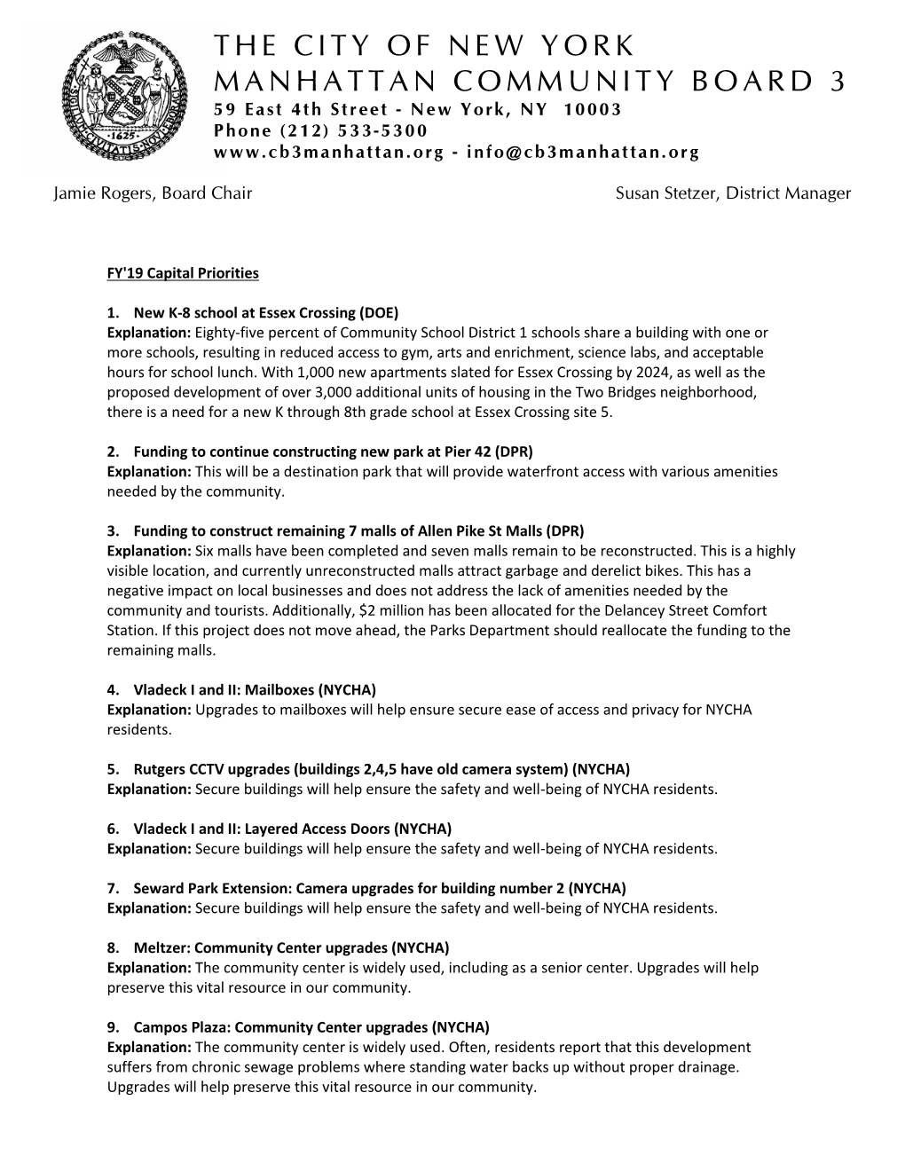 THE CITY of NEW YORK MANHATTAN COMMUNITY BOARD 3 59 East 4Th Street - New York, NY 10003 Phone (212) 533- 5300 - Info@Cb3manhattan.Org