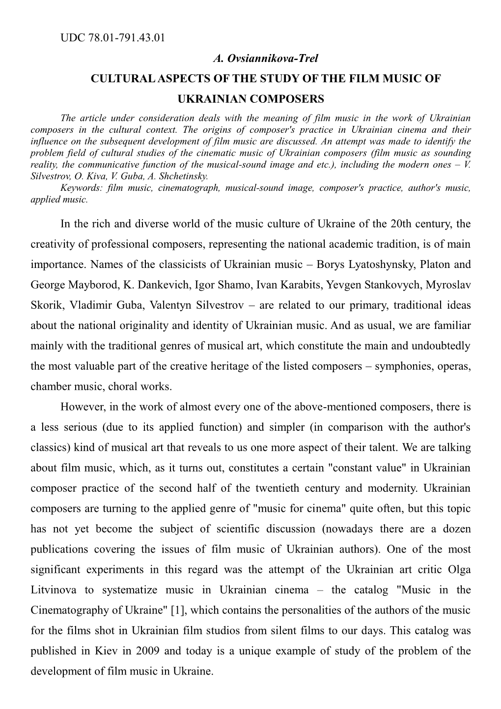 The Article Under Consideration Deals with the Meaning of Film Music in the Work of Ukrainian Composers in the Cultural Context