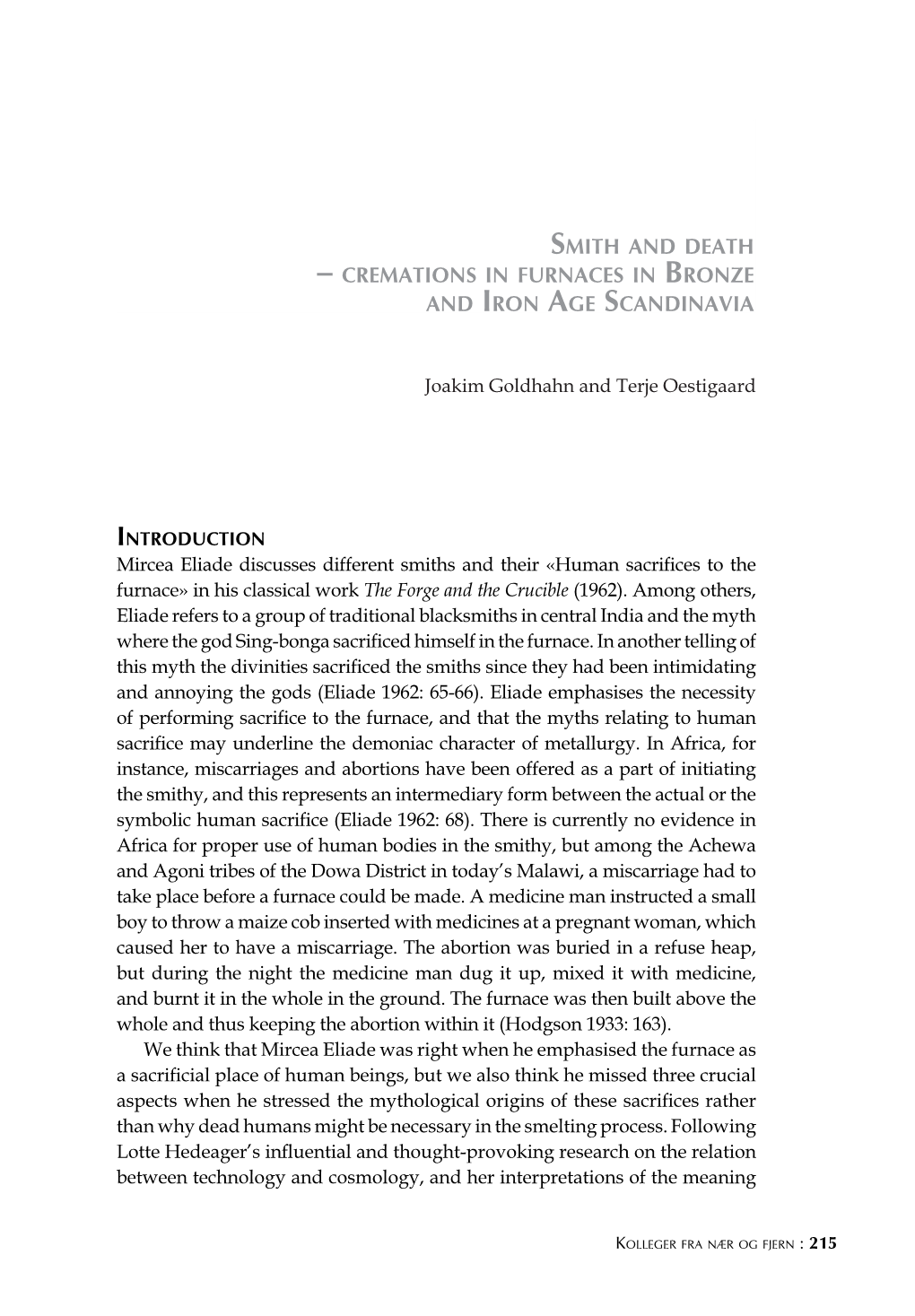 Smith and Death – Cremations in Furnaces in Bronze and Iron Age Scandinavia