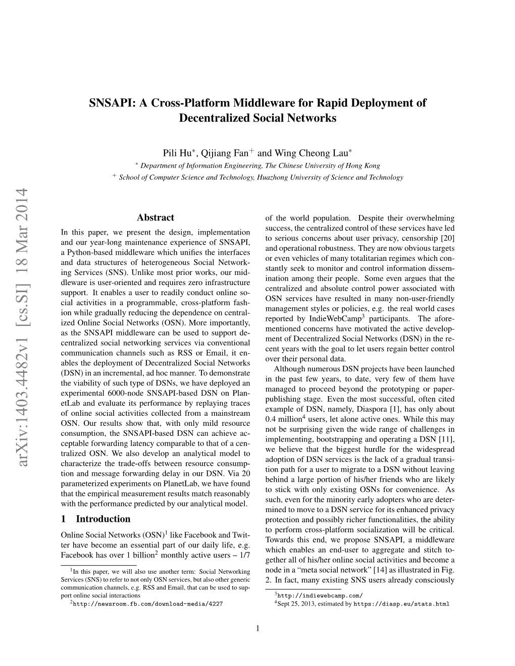 Arxiv:1403.4482V1 [Cs.SI] 18 Mar 2014 Characterize the Trade-Offs Between Resource Consump- Tion and Message Forwarding Delay in Our DSN