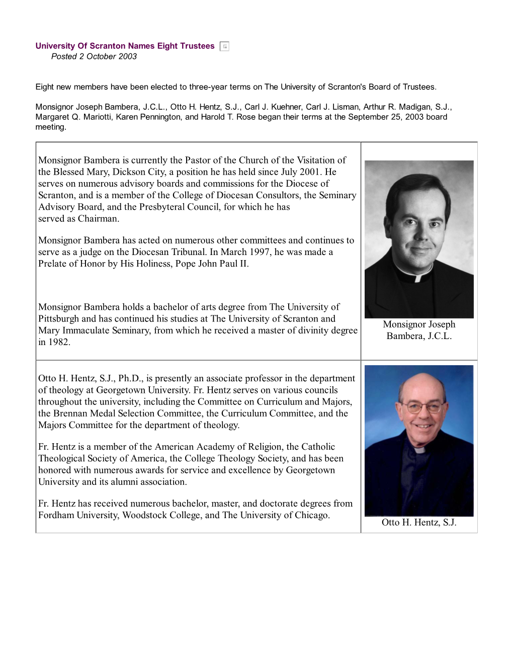 Monsignor Bambera Is Currently the Pastor of the Church of the Visitation of the Blessed Mary, Dickson City, a Position He Has Held Since July 2001