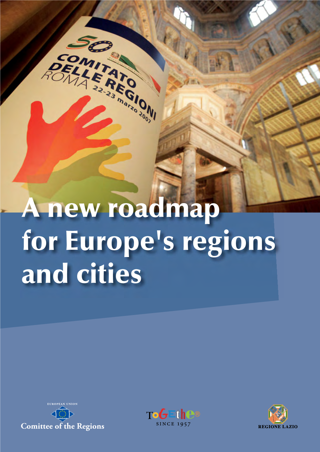 A New Roadmap for Europe's Regions and Cities