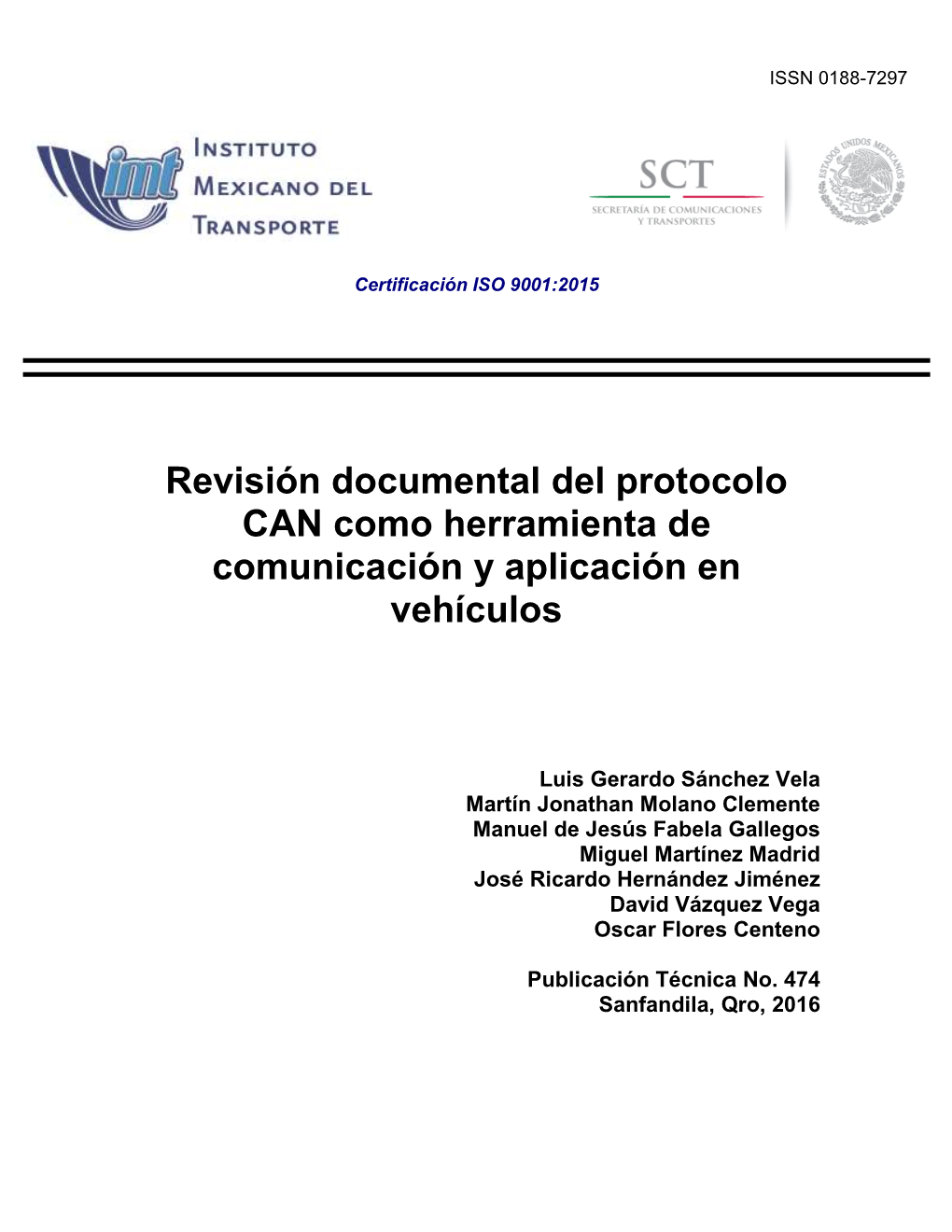 Revisión Documental Del Protocolo CAN Como Herramienta De Comunicación Y Aplicación En Vehículos