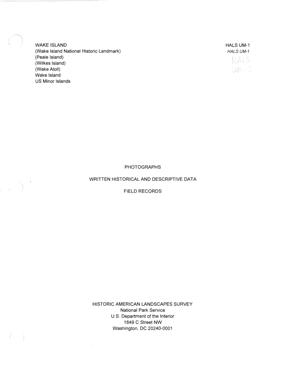 WAKE ISLAND HALS UM-1 (Wake Island National Historic Landmark) HALS UM-1 (Peale Island) (Wilkes Island) (Wake Atoll) Wake Island US Minor Islands