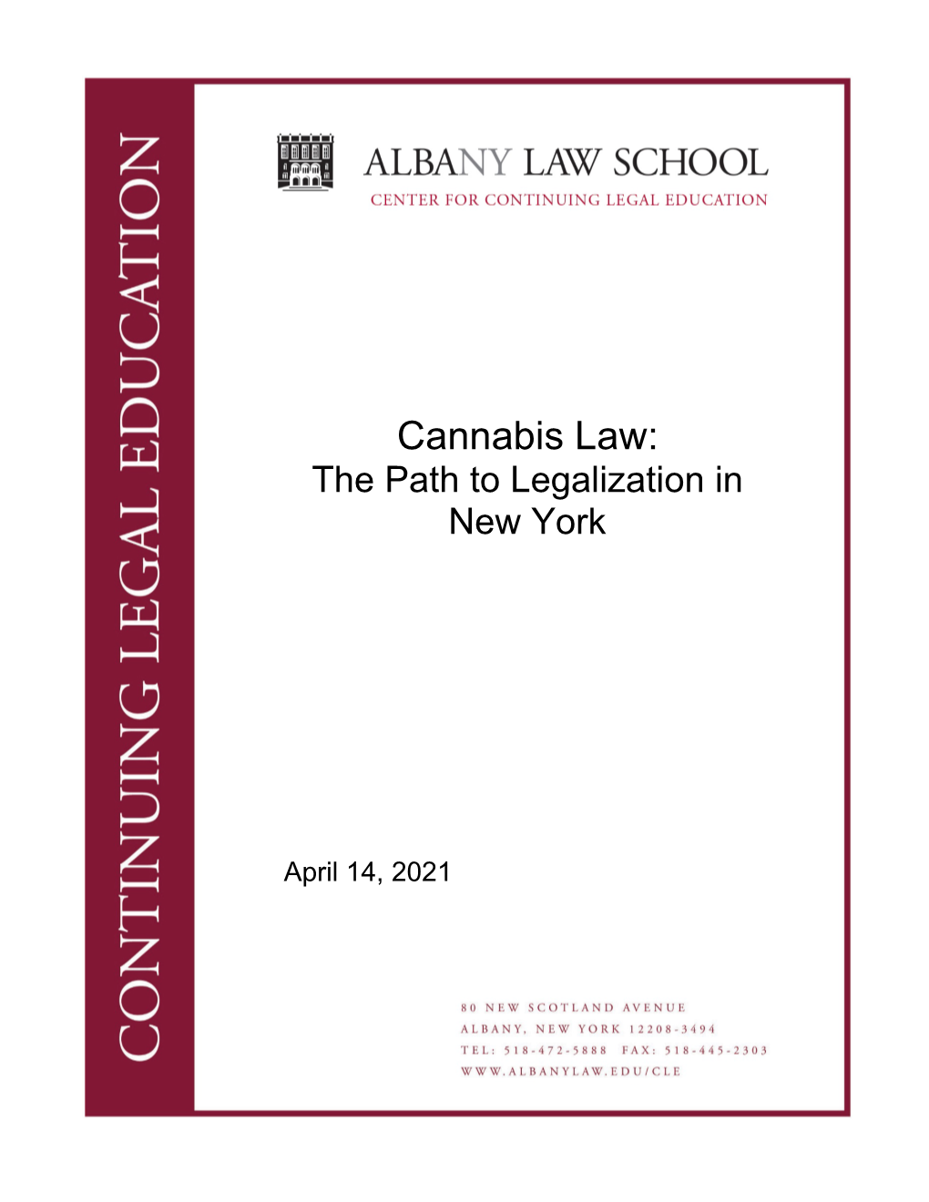 Cannabis Law: the Path to Legalization in New York