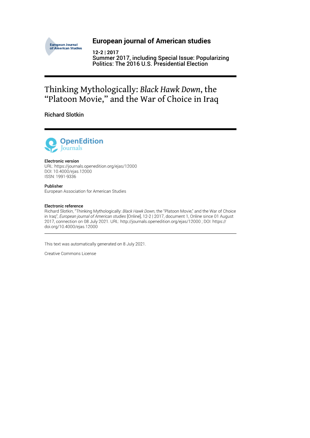 European Journal of American Studies, 12-2 | 2017 Thinking Mythologically: Black Hawk Down, the “Platoon Movie,” and the War Of