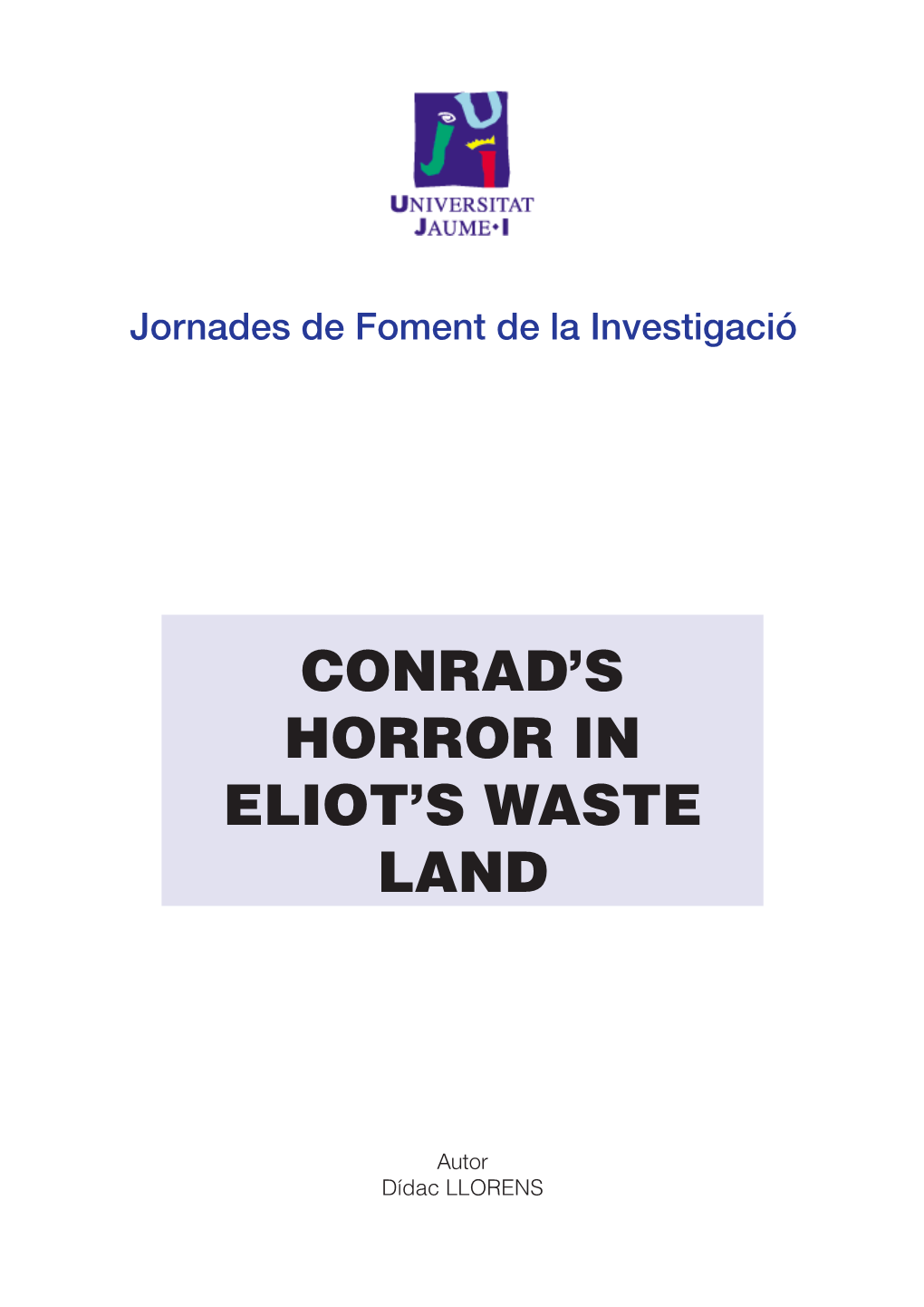 Conrad's Horror in Eliot's Waste Land