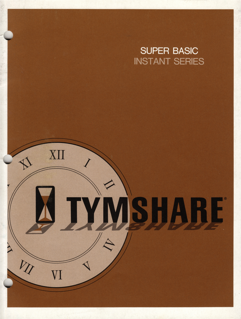 Tymshare Manuals Instant Series Super Basic