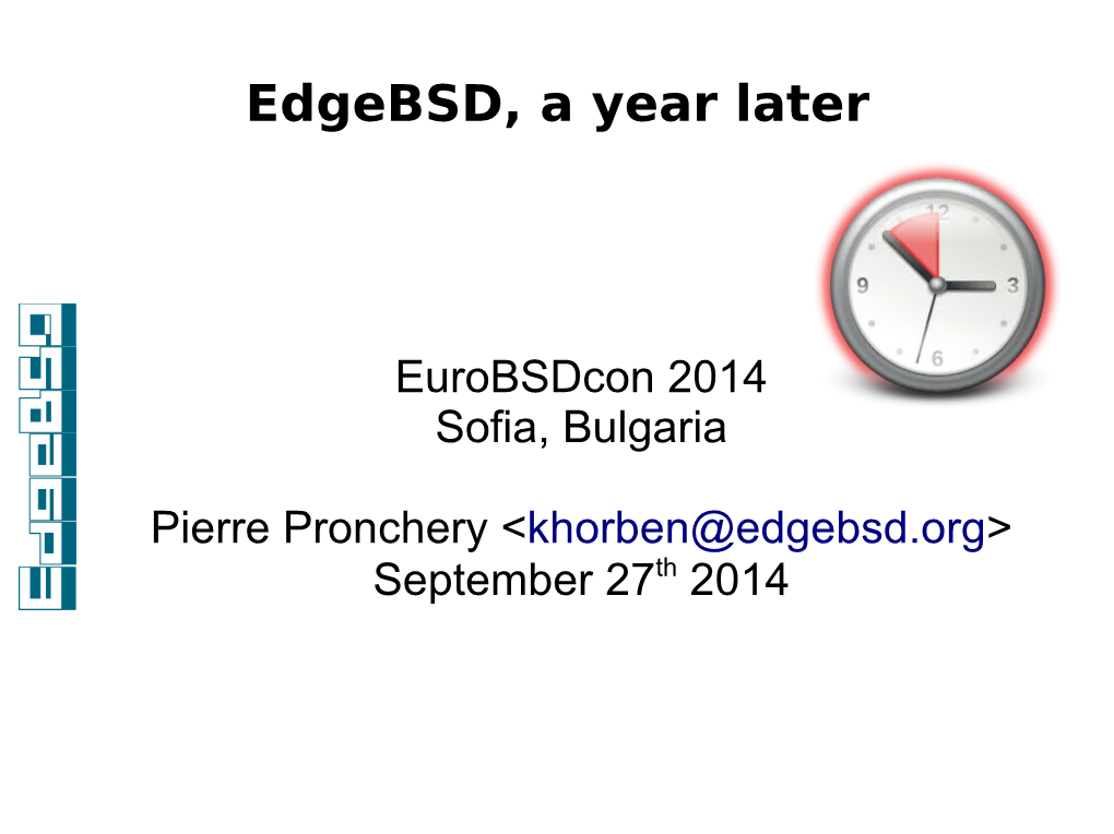 Edgebsd, a Year Later