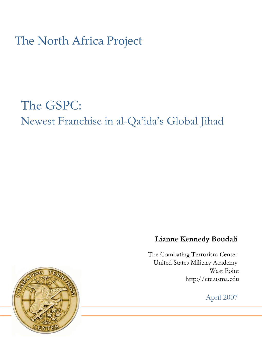 The GSPC:: Newest Franchise in Al-Qa'ida's Global Jihad