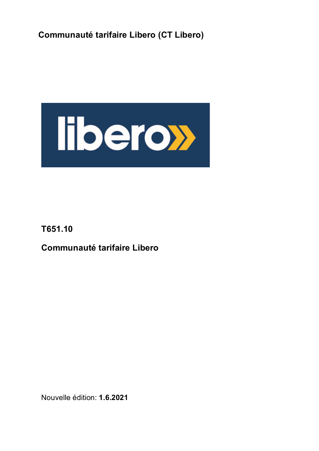 Communauté Tarifaire Libero (CT Libero) T651.10 Communauté