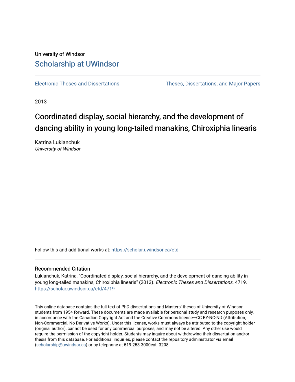 Coordinated Display, Social Hierarchy, and the Development of Dancing Ability in Young Long-Tailed Manakins, Chiroxiphia Linearis