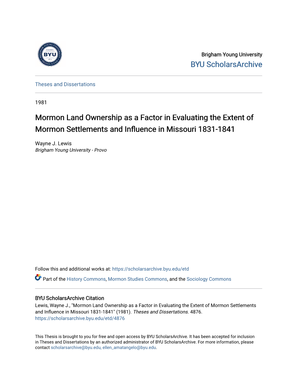 Mormon Land Ownership As a Factor in Evaluating the Extent of Mormon Settlements and Influence in Missouri 1831-1841