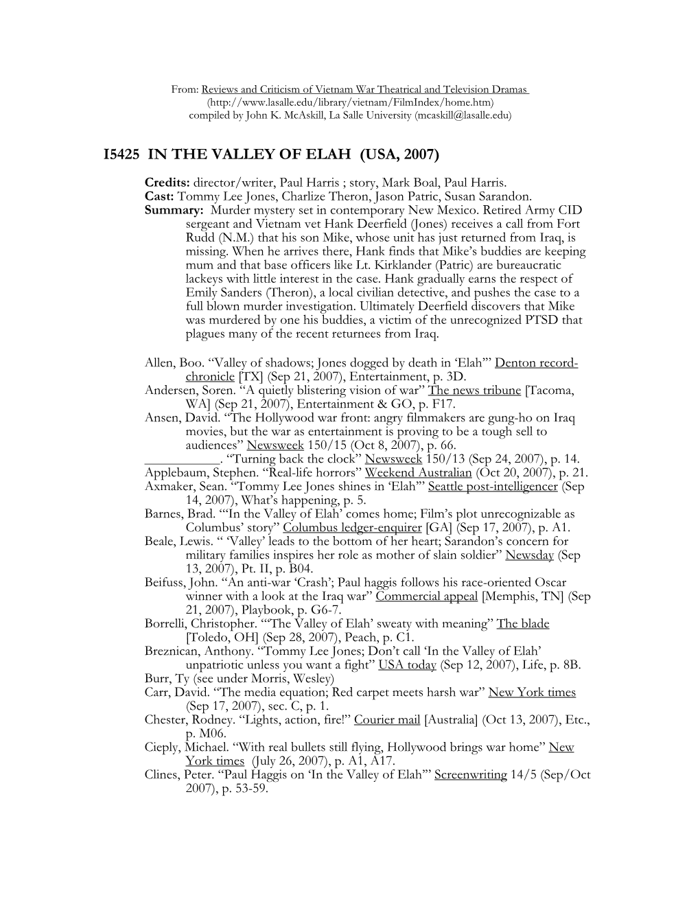 From: Reviews and Criticism of Vietnam War Theatrical and Television Dramas ( Compiled by John K