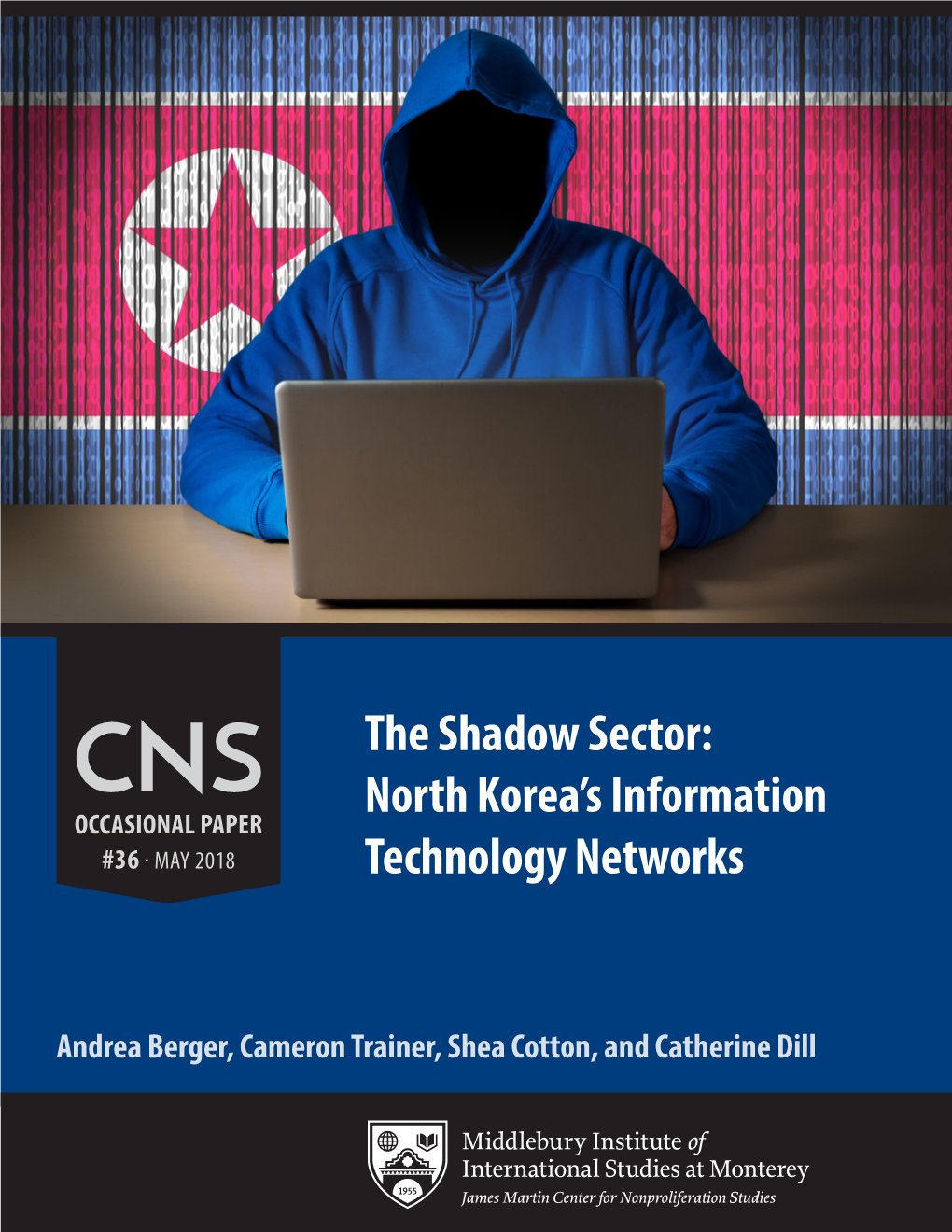 The Shadow Sector: North Korea's Information Technology Networks