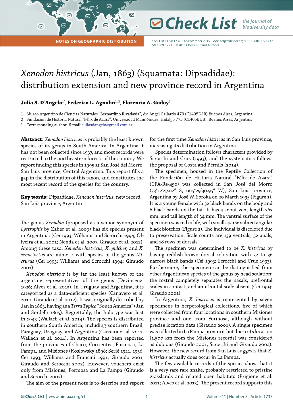 Xenodon Histricus (Jan, 1863) (Squamata: Dipsadidae): Distribution Extension and New Province Record in Argentina