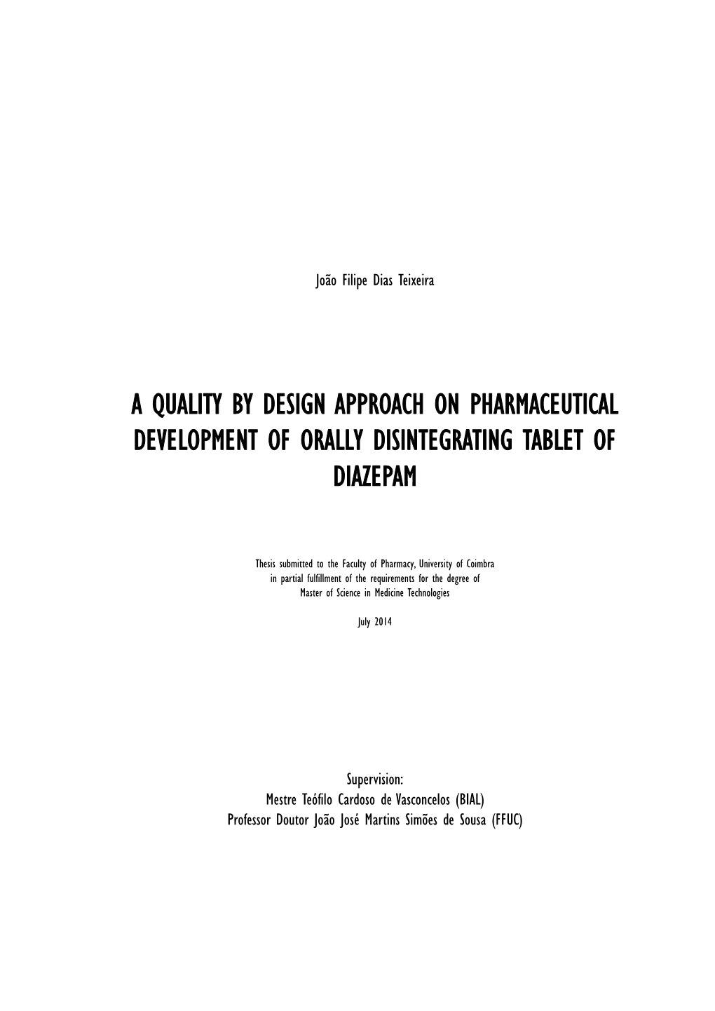 A Quality by Design Approach on Pharmaceutical Development of Orally Disintegrating Tablet of Diazepam