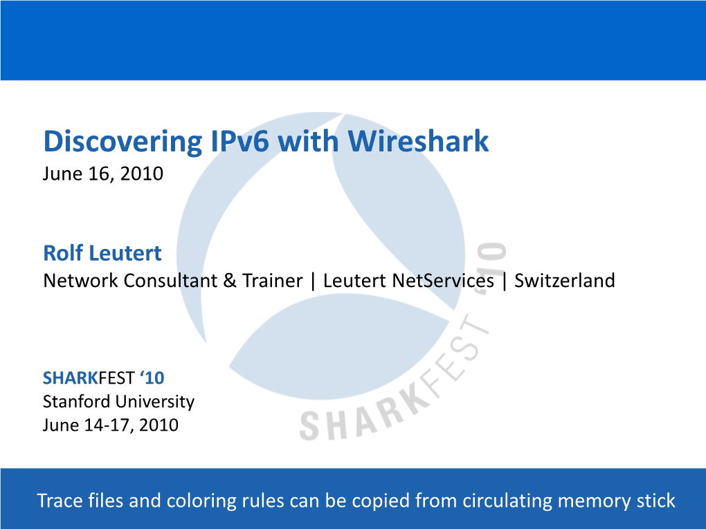 Discovering Ipv6 with Wireshark June 16, 2010