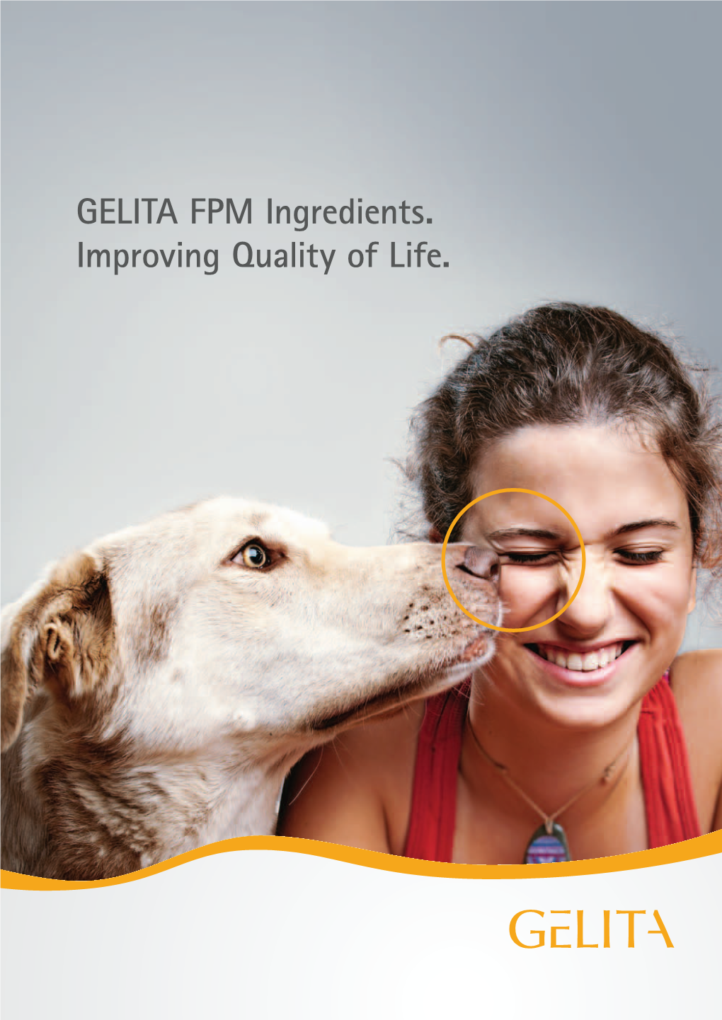 GELITA FPM Ingredients. Improving Quality of Life. GELITA FPM Ingredients