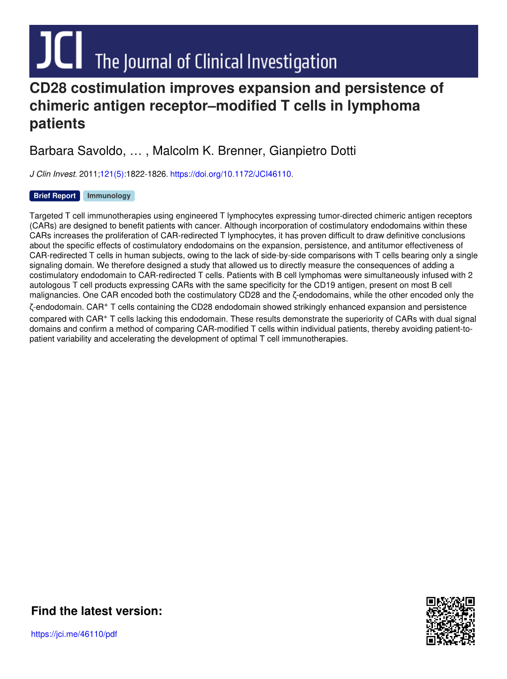 CD28 Costimulation Improves Expansion and Persistence of Chimeric Antigen Receptor–Modified T Cells in Lymphoma Patients