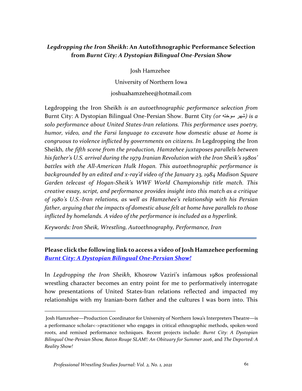 Legdropping the Iron Sheikh: an Autoethnographic Performance Selection from Burnt City: a Dystopian Bilingual One-Persian Show