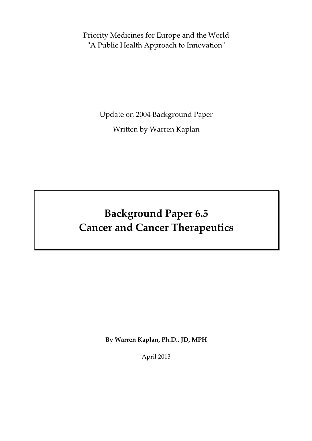 Background Paper 6.5 Cancer and Cancer Therapeutics