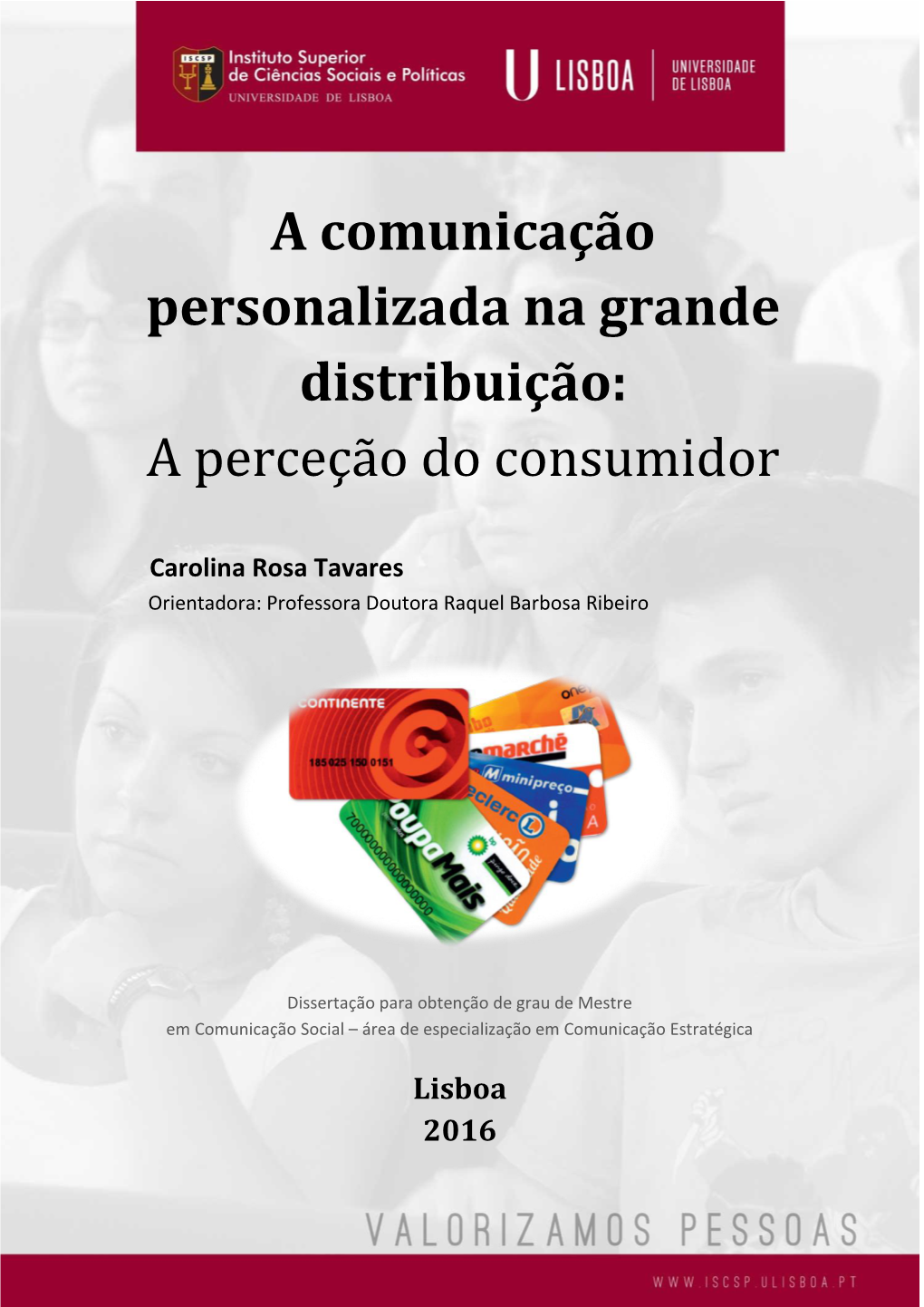 A Comunicação Personalizada Na Grande Distribuição: a Perceção Do