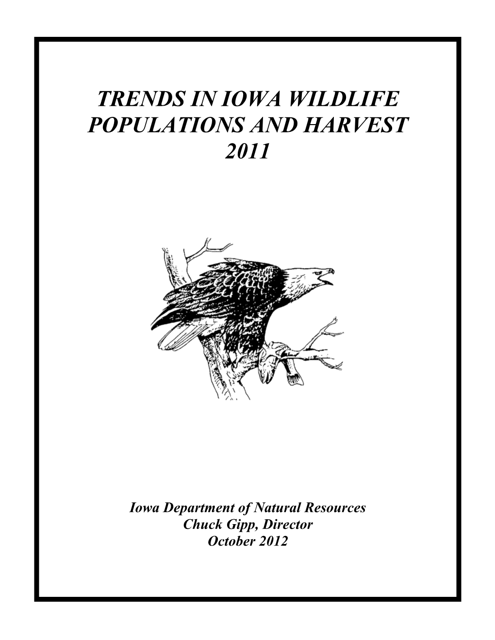 Trends in Iowa Wildlife Populations and Harvest 2011