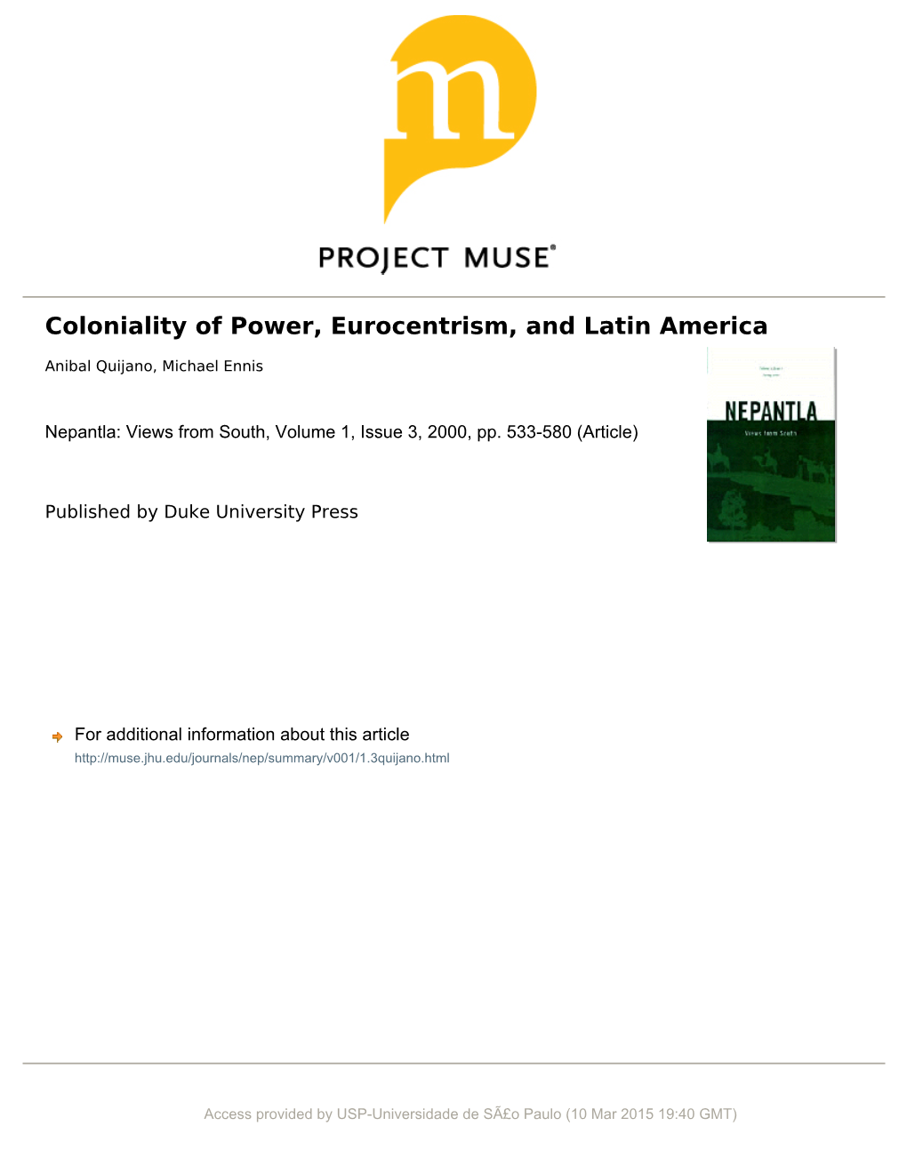 Coloniality of Power, Eurocentrism, and Latin America