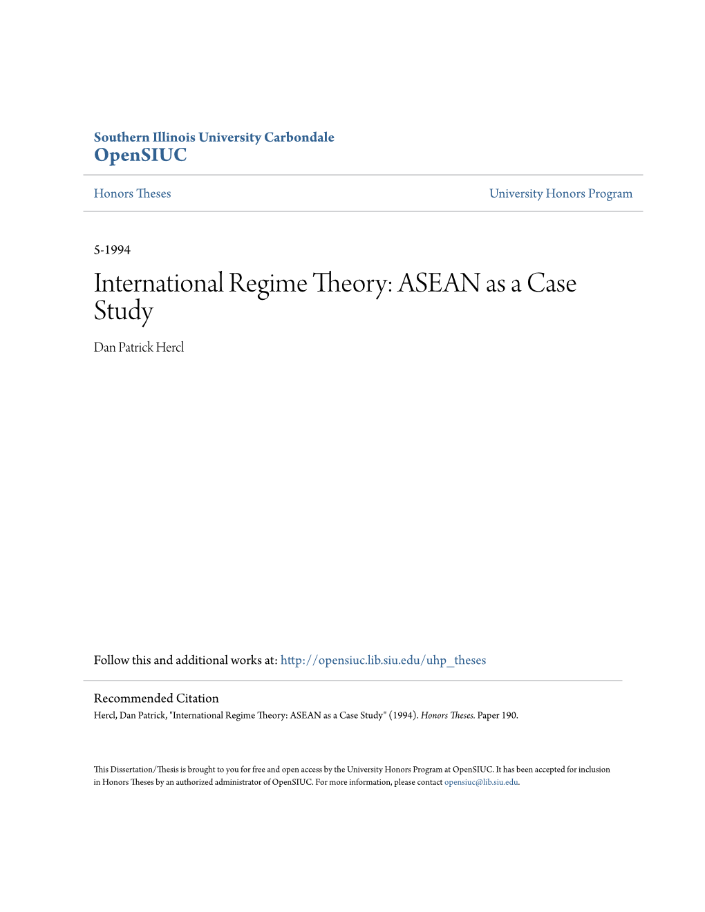 International Regime Theory: ASEAN As a Case Study Dan Patrick Hercl