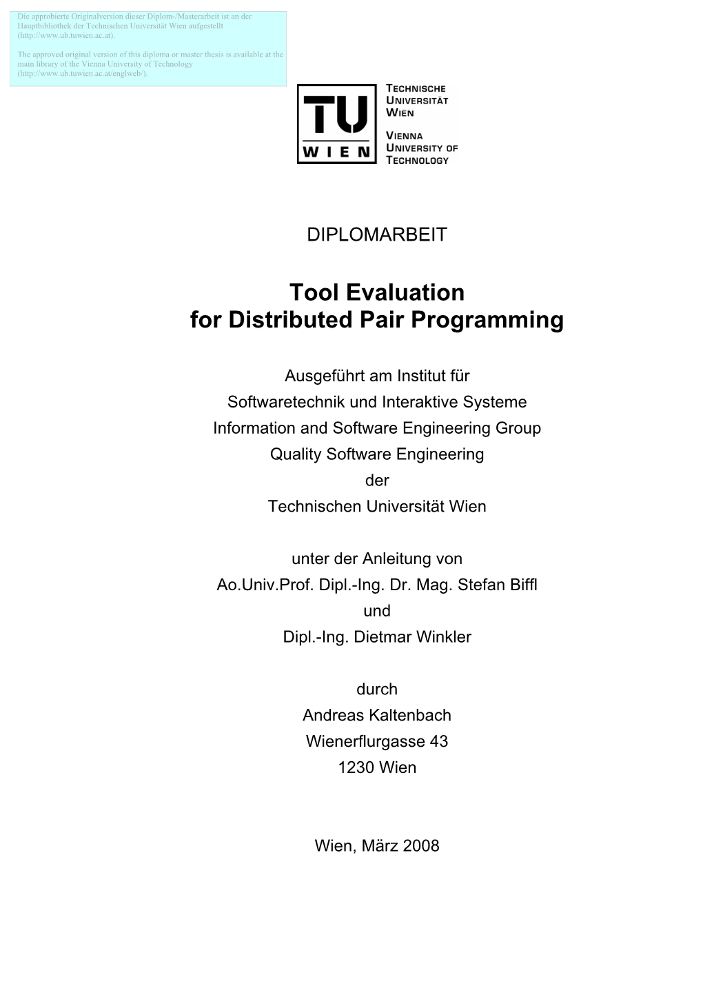 Tool Evaluation for Distributed Pair Programming