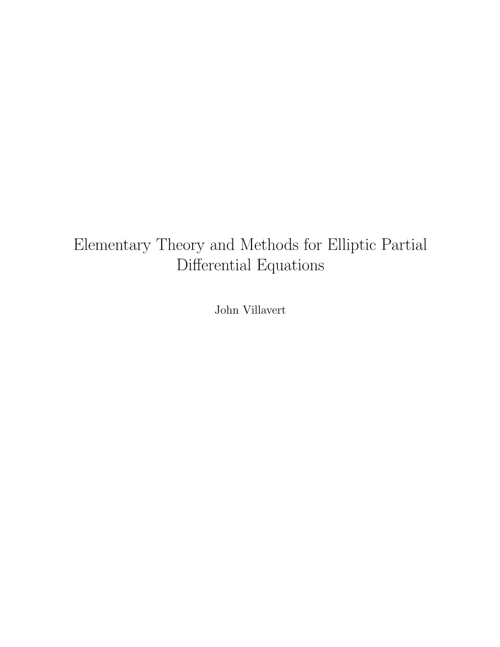 Elementary Theory and Methods for Elliptic Partial Differential Equations