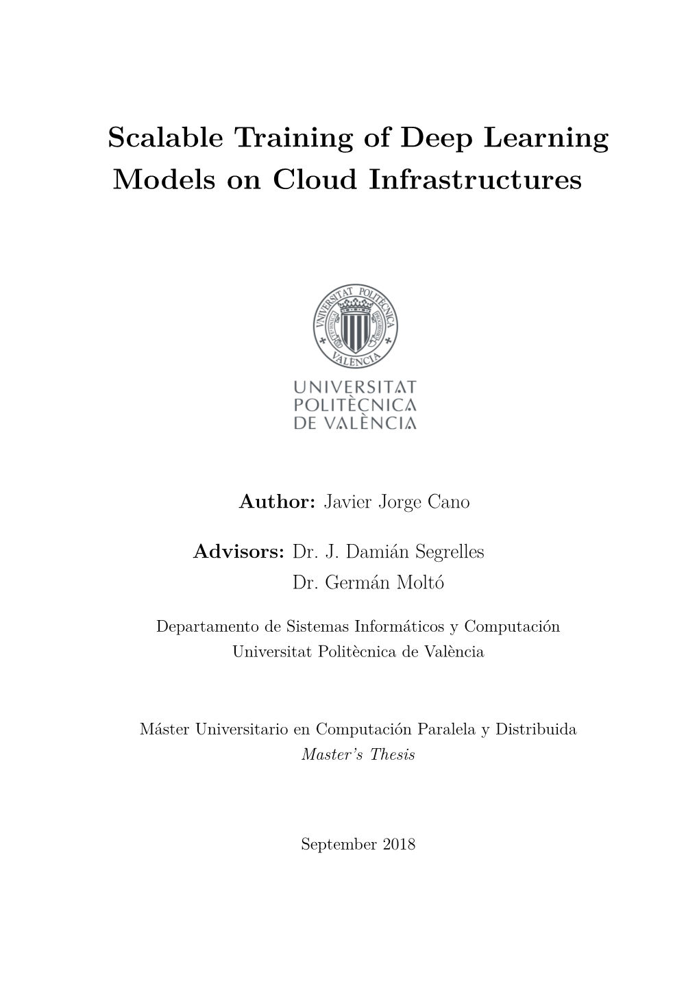 Scalable Training of Deep Learning Models on Cloud Infrastructures
