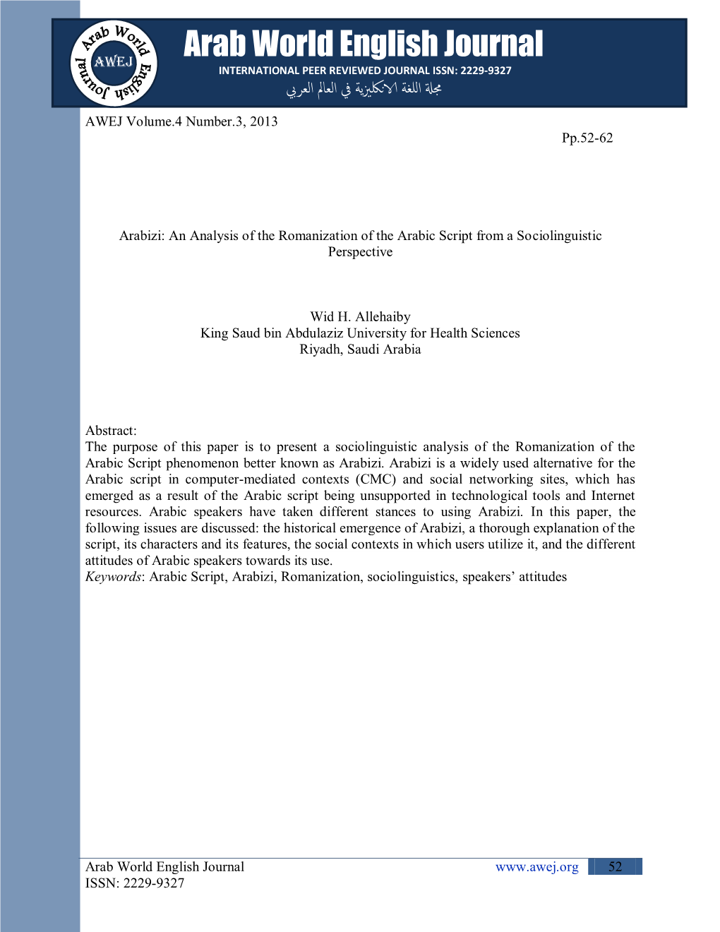 Arabizi: an Analysis of the Romanization of the Arabic Script from a Sociolinguistic Perspective