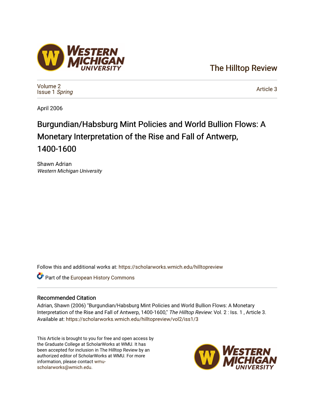 Burgundian/Habsburg Mint Policies and World Bullion Flows: a Monetary Interpretation of the Rise and Fall of Antwerp, 1400-1600