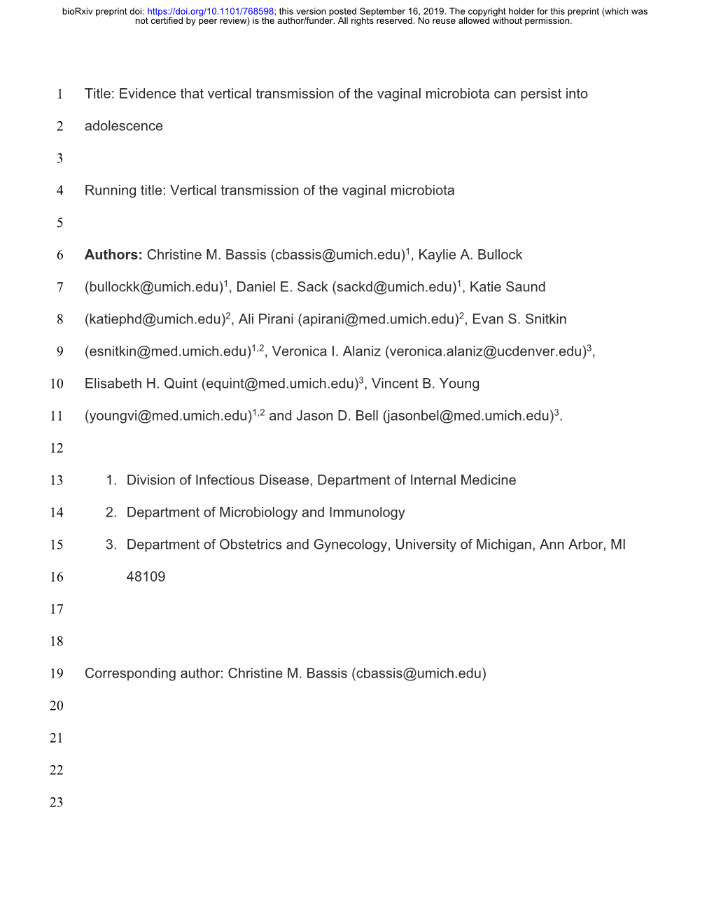 Evidence That Vertical Transmission of the Vaginal Microbiota Can Persist Into