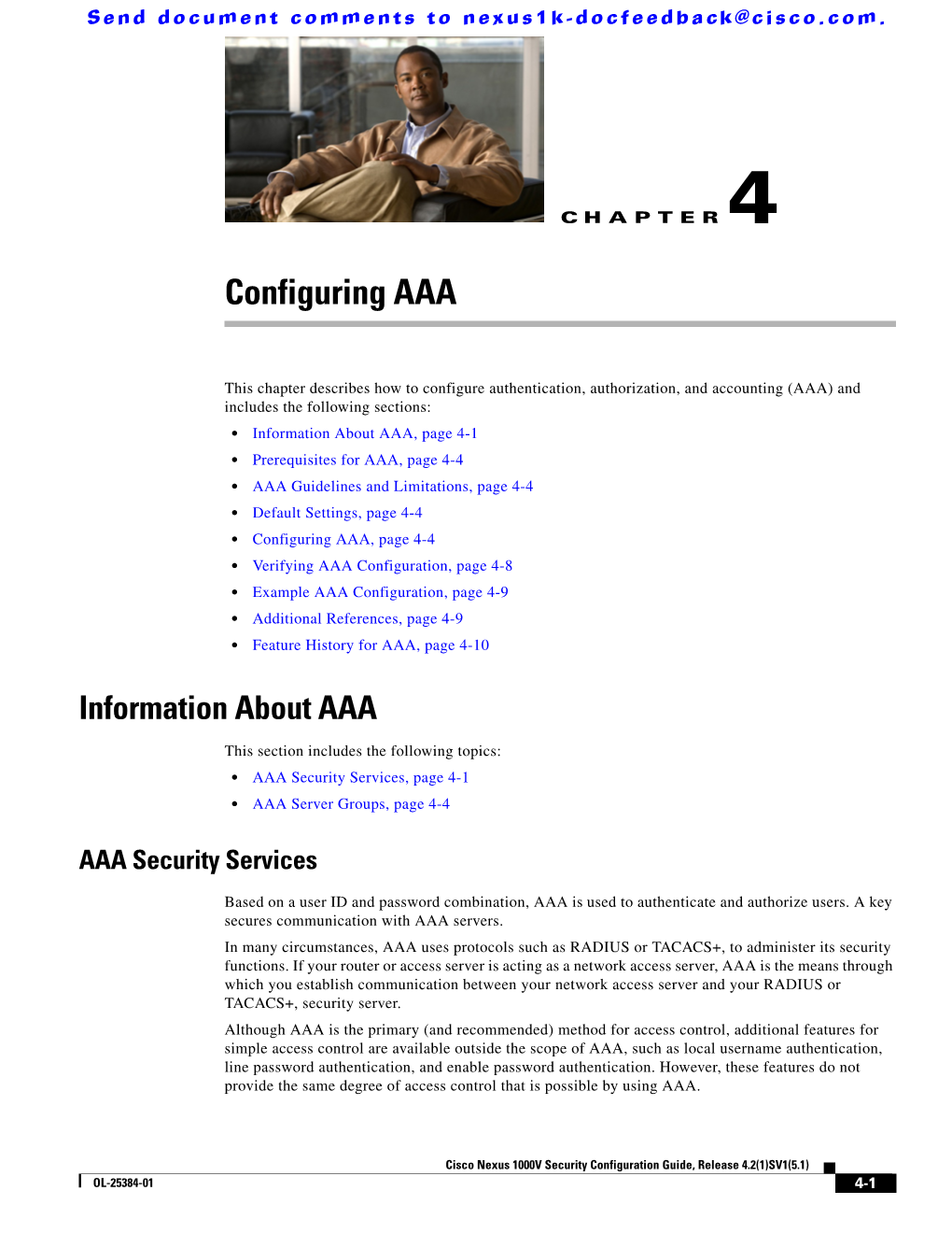 Chapter 4, “Configuring AAA.”