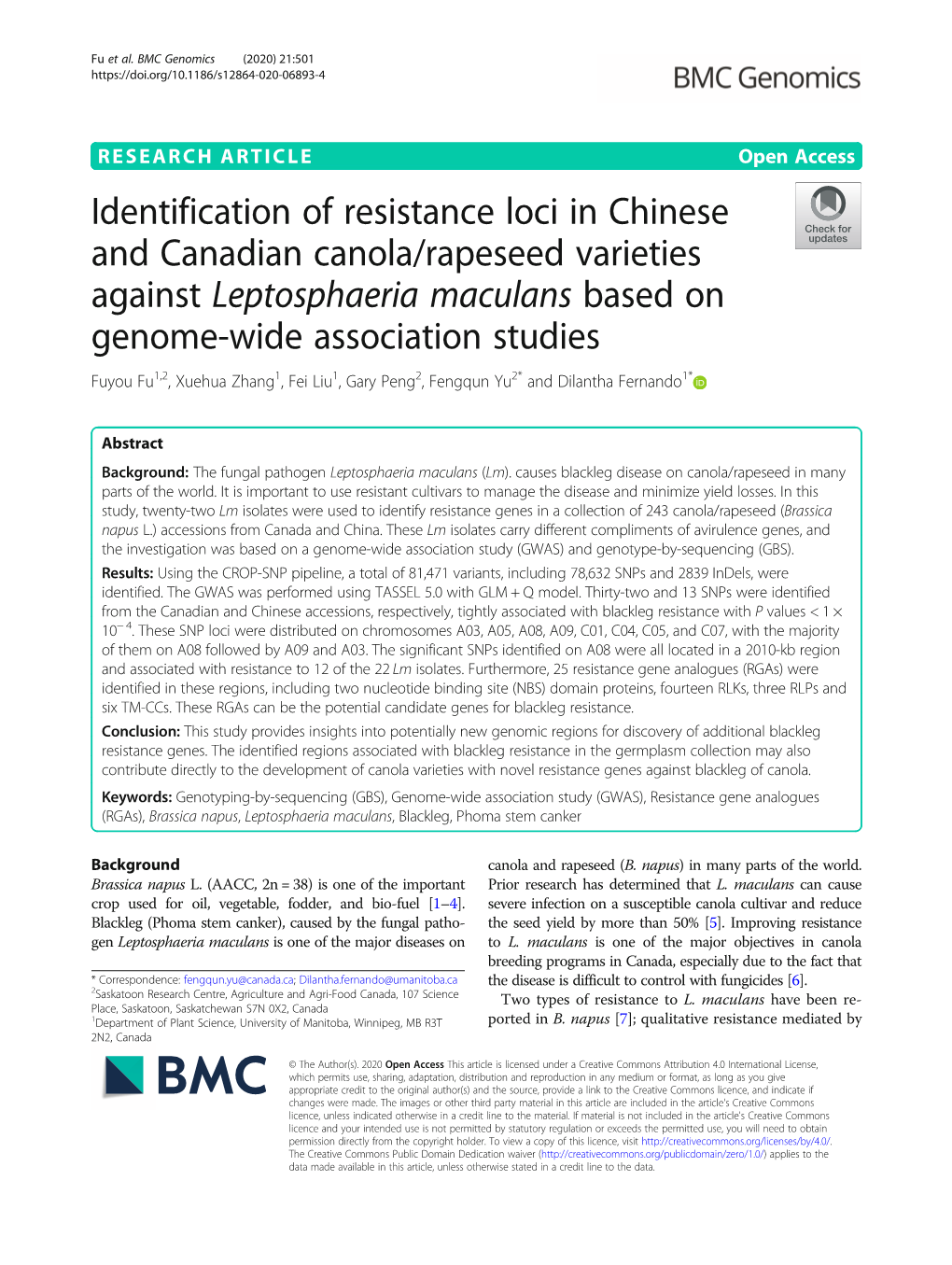 Leptosphaeria Maculans Based on Genome-Wide Association Studies Fuyou Fu1,2, Xuehua Zhang1, Fei Liu1, Gary Peng2, Fengqun Yu2* and Dilantha Fernando1*