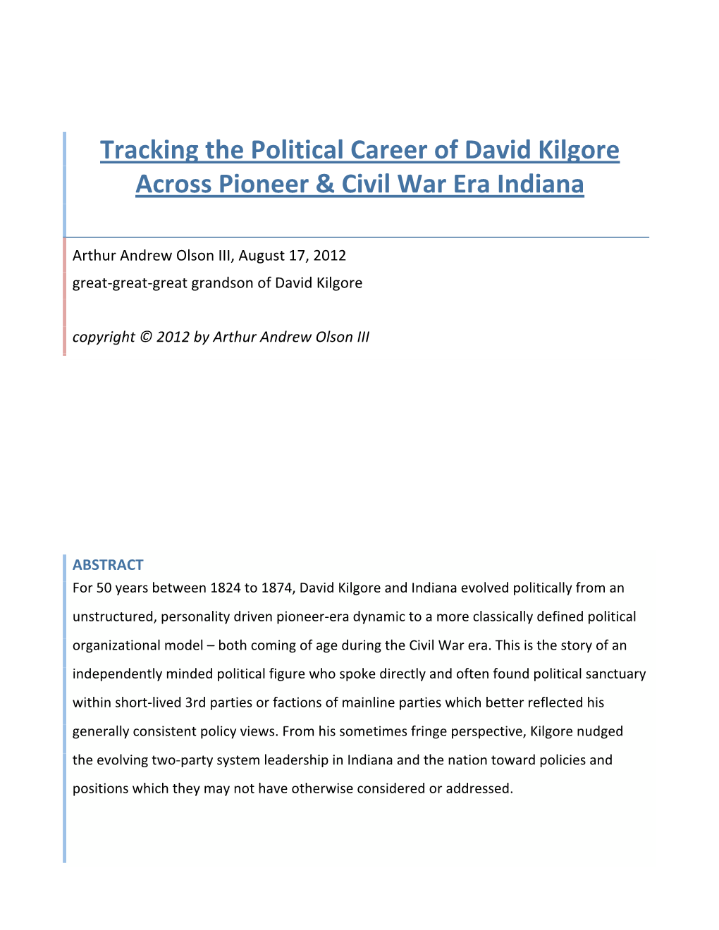 Tracking the Political Career of David Kilgore Across Pioneer & Civil War Era Indiana