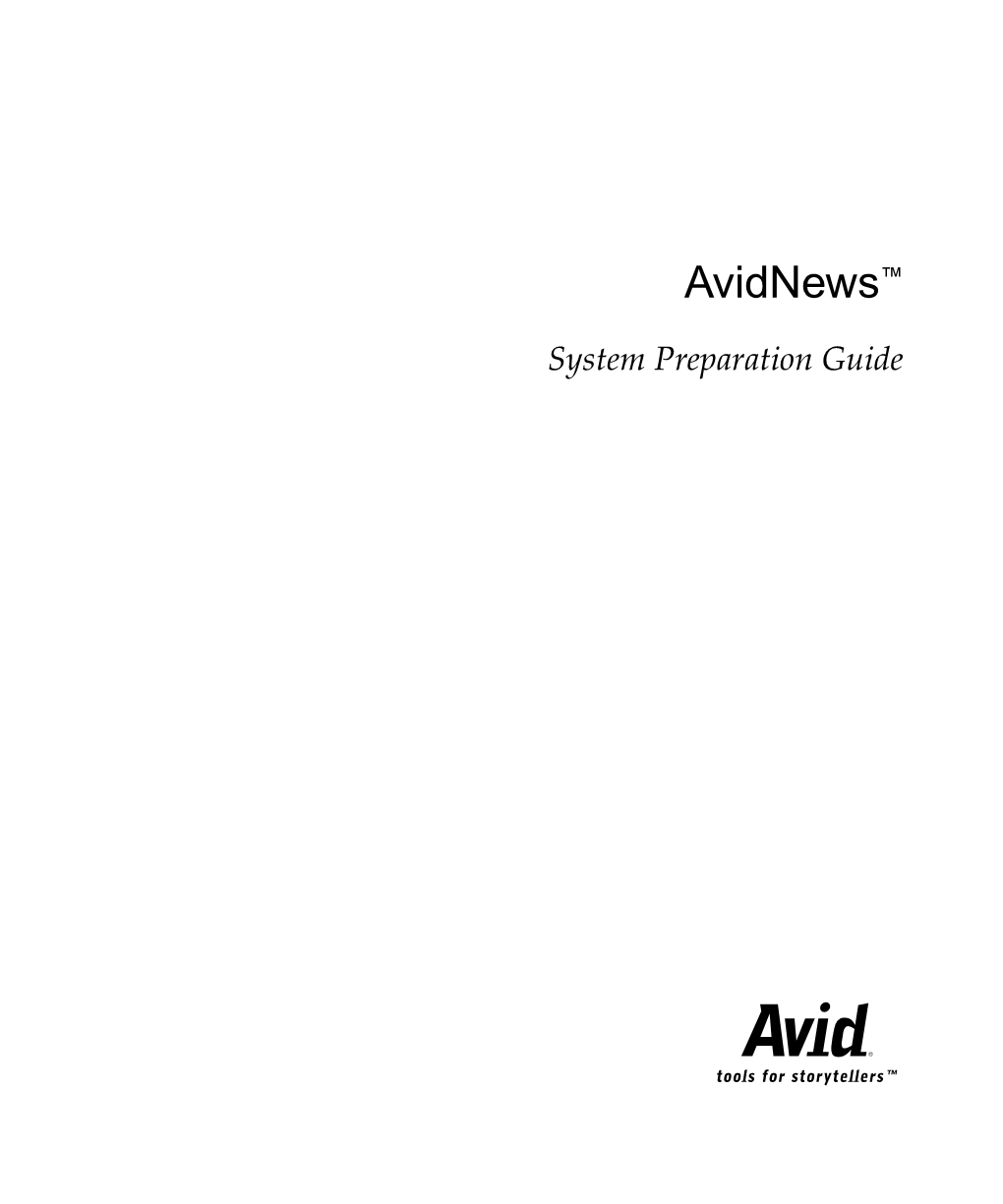 Avidnews System Preparation Guide • March 1998