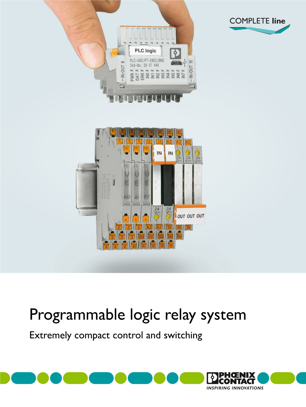 Programmable Logic Relay System Extremely Compact Control and Switching Extremely Compact Control and Switching