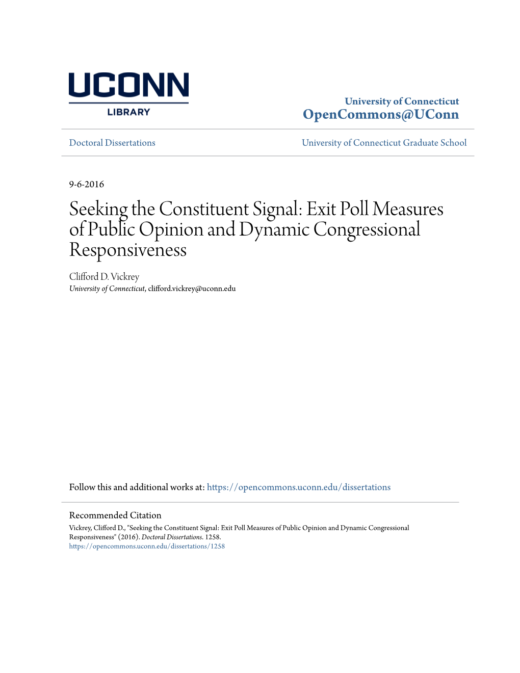 Seeking the Constituent Signal: Exit Poll Measures of Public Opinion and Dynamic Congressional Responsiveness Clifford D