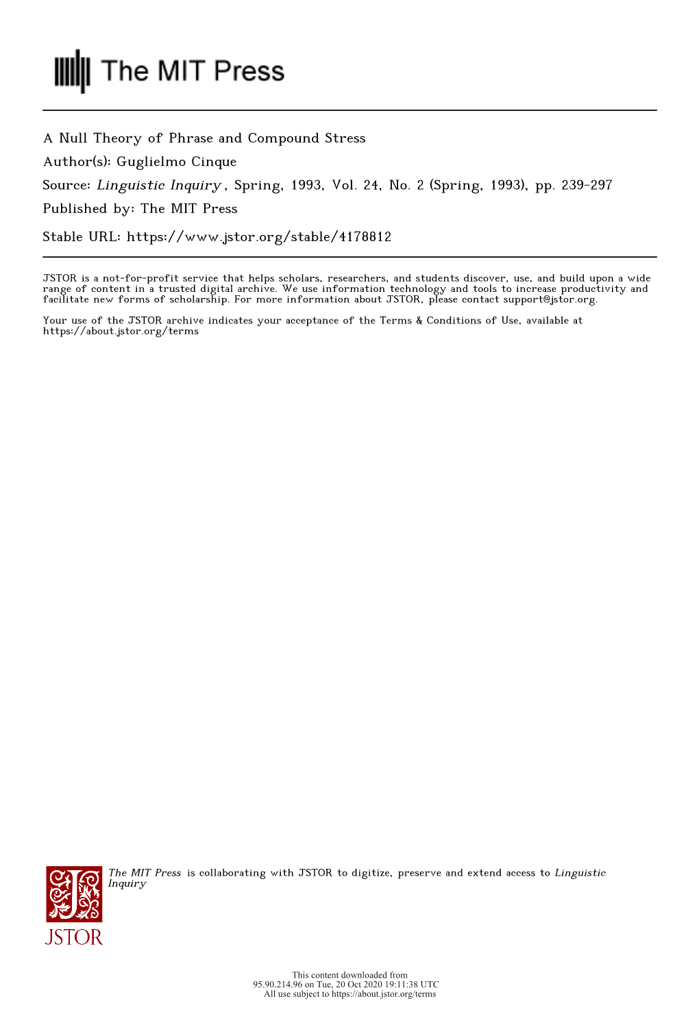 A Null Theory of Phrase and Compound Stress Author(S): Guglielmo Cinque Source: Linguistic Inquiry , Spring, 1993, Vol