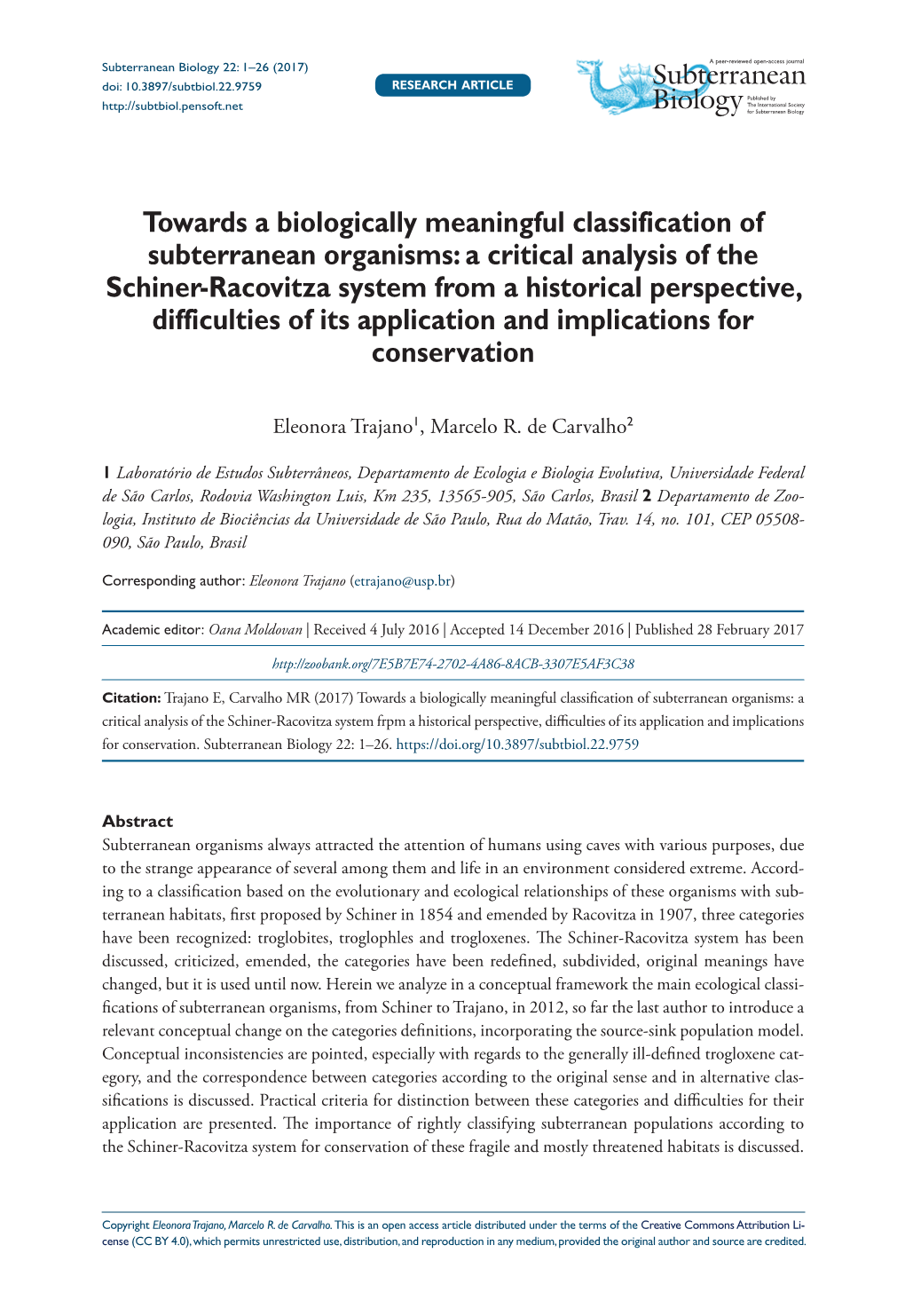 Towards a Biologically Meaningful Classification of Subterranean Organisms: a Critical Analysis of the Schiffner-Racovitza System Frpm a Historical Perspective, Difficulties of Its Application And