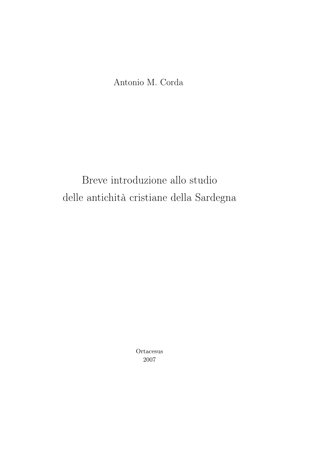 Breve Introduzione Allo Studio Delle Antichità Cristiane Della Sardegna