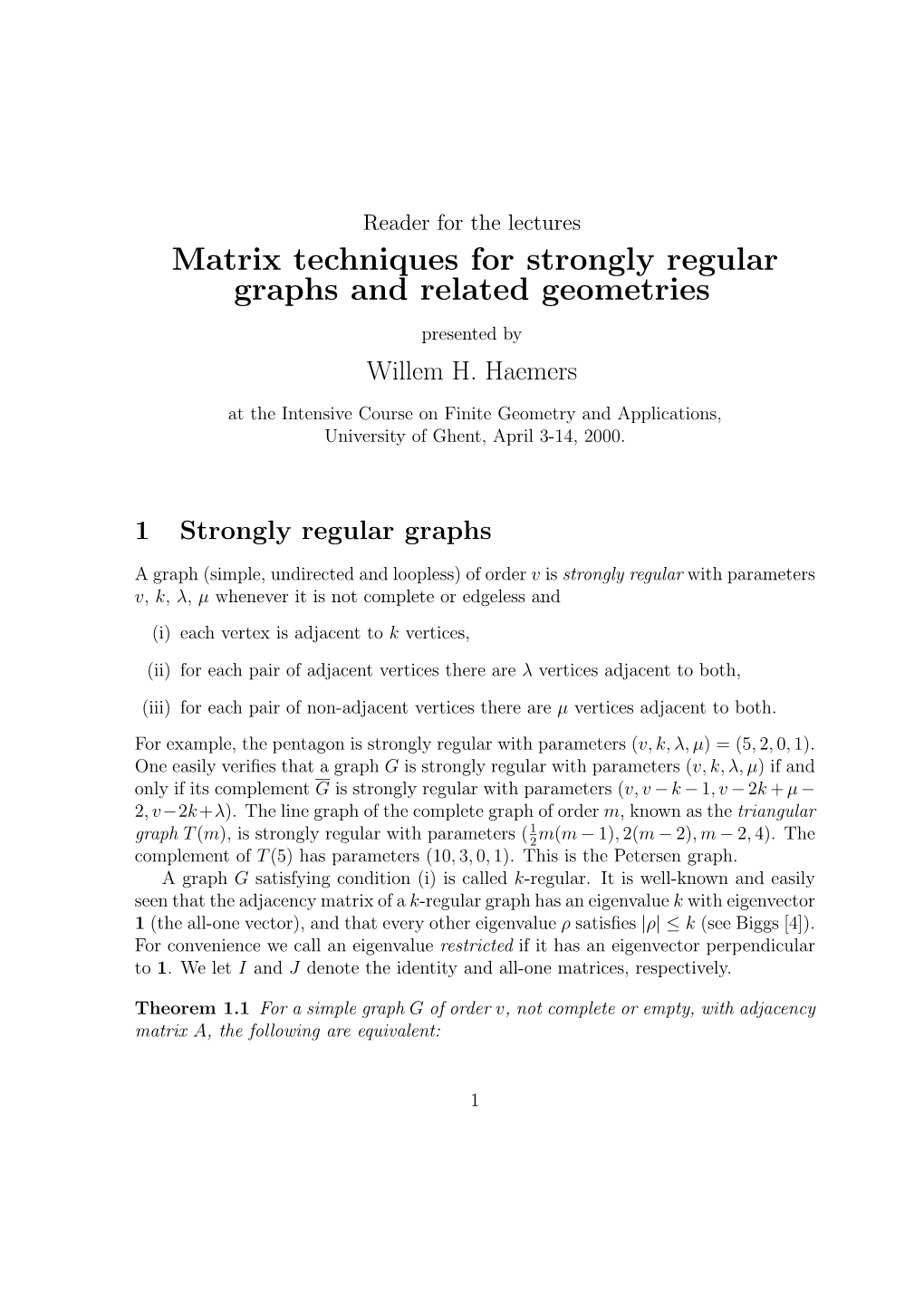 Matrix Techniques for Strongly Regular Graphs and Related Geometries