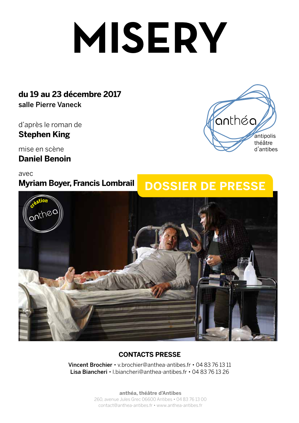 Du 19 Au 23 Décembre 2017 Stephen King Daniel Benoin Myriam Boyer